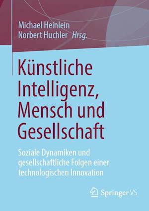 Künstliche Intelligenz, Mensch und Gesellschaft