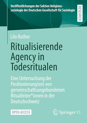 Ritualisierende Agency in Todesritualen