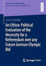 Ethico-Political Evaluation of the Necessity for a Referendum over any Future German Olympic Bid