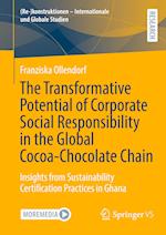 The Transformative Potential of Corporate Social Responsibility in the Global Cocoa-Chocolate Chain