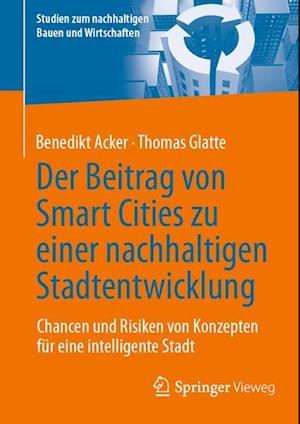 Der Beitrag von Smart Cities zu einer nachhaltigen Stadtentwicklung