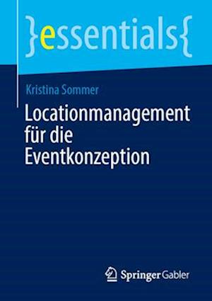 Locationmanagement für die Eventkonzeption