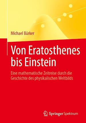 Von Eratosthenes bis Einstein