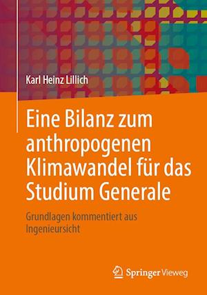 Eine Bilanz zum anthropogenen Klimawandel für das Studium Generale