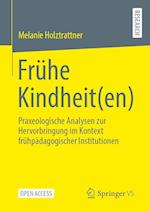 Frühe Kindheit(en)