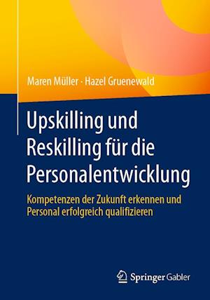 Upskilling und Reskilling für die Personalentwicklung