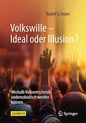 Volkswille - Ideal oder Illusion?