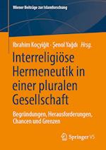 Interreligiöse Hermeneutik in pluralen Gesellschaften