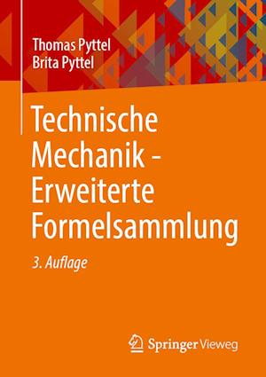 Technische Mechanik - Erweiterte Formelsammlung