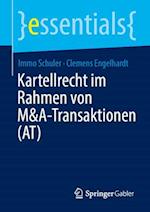 Kartellrecht im Rahmen von M&A-Transaktionen (AT)