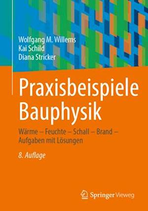 Praxisbeispiele Bauphysik