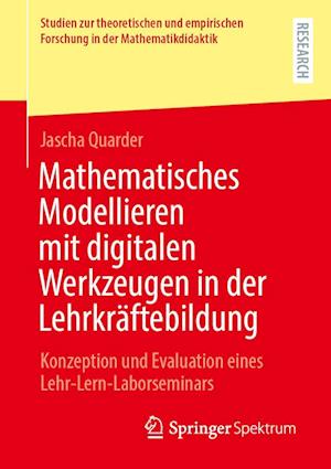 Mathematisches Modellieren mit digitalen Werkzeugen in der Lehrkräftebildung