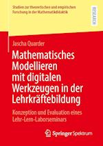 Mathematisches Modellieren mit digitalen Werkzeugen in der Lehrkräftebildung