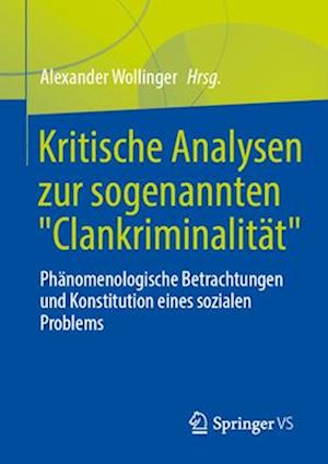 Kritische Analysen zur sogenannten "Clankriminalität"