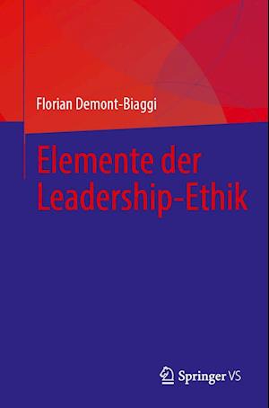 Elemente der Leadership-Ethik