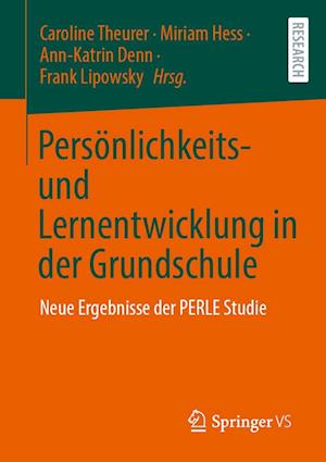 Persönlichkeits- und Lernentwicklung in der Grundschule