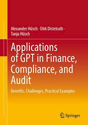 Applications of Gpt in Finance, Compliance, and Audit