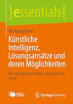 Künstliche Intelligenz, Lösungsansätze und deren Möglichkeiten