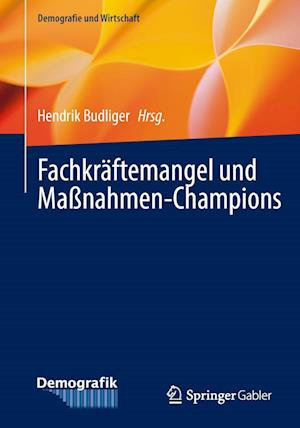 Fachkräftemangel und Maßnahmen-Champions