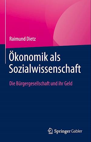 Ökonomik als Sozialwissenschaft