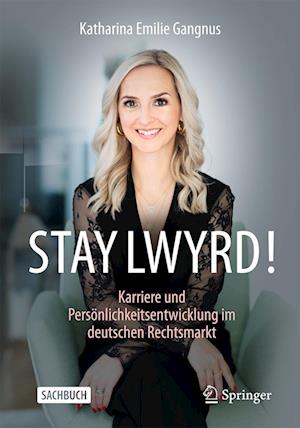 STAY LWYRD!