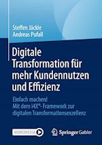 Digitale Transformation für mehr Kundennutzen und Effizienz