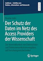 Der Schutz der Daten im Netz des Access Providers der Wissenschaft