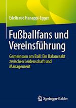 Fußballfans und Vereinsführung