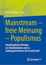 Mainstream - freie Meinung - Populismus