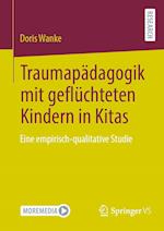 Traumapädagogik mit geflüchteten Kindern in Kitas