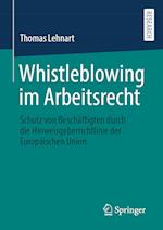 Whistleblowing im Arbeitsrecht