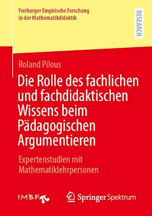 Die Rolle des fachlichen und fachdidaktischen Wissens beim Pädagogischen Argumentieren