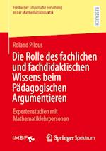 Die Rolle des fachlichen und fachdidaktischen Wissens beim Pädagogischen Argumentieren