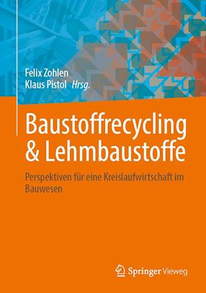 Baustoffrecycling & Lehmbaustoffe