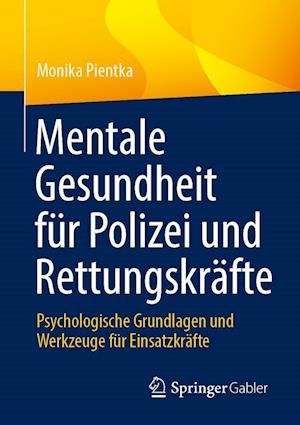 Mentale Gesundheit für Polizei und Rettungskräfte