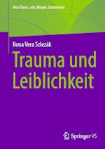 Trauma und Leiblichkeit