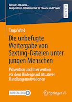 Die unbefugte Weitergabe von Sexting-Dateien unter jungen Menschen