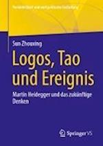 Logos, Tao und Ereignis