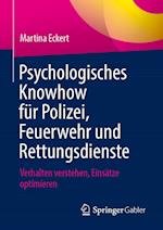 Psychologisches Knowhow für Polizei, Feuerwehr und Rettungsdienste