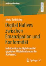 Digital Natives zwischen Emanzipation und Konformität