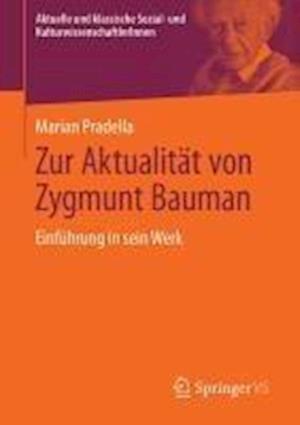 Zur Aktualität von Zygmunt Bauman