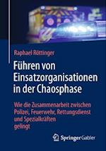 Führen von Einsatzorganisationen in der Chaosphase