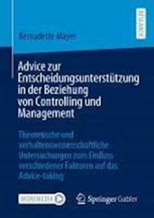 Advice zur Entscheidungsunterstützung in der Beziehung von Controlling und Management