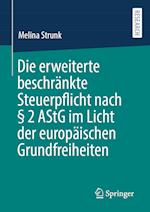 Die erweiterte beschränkte Steuerpflicht nach § 2 AStG im Licht der europäischen Grundfreiheiten