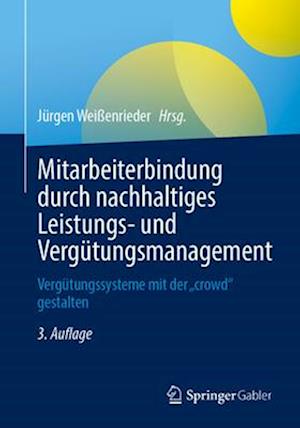 Mitarbeiterbindung durch nachhaltiges Leistungs- und Vergütungsmanagement