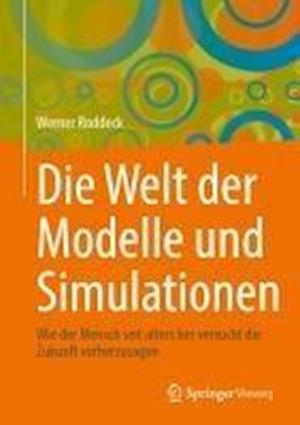 Die Welt Der Modelle Und Simulationen