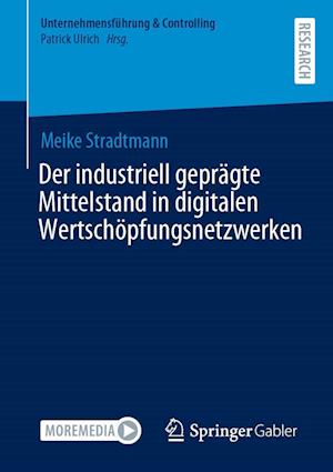 Der industriell geprägte Mittelstand in digitalen Wertschöpfungsnetzwerken