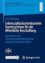 Lebenszykluskostenbasierte Anreizsysteme für die öffentliche Beschaffung