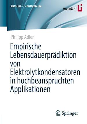 Empirische Lebensdauerprädiktion von Elektrolytkondensatoren in hochbeanspruchten Applikationen