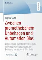 Zwischen prometheischem Unbehagen und Automation Bias